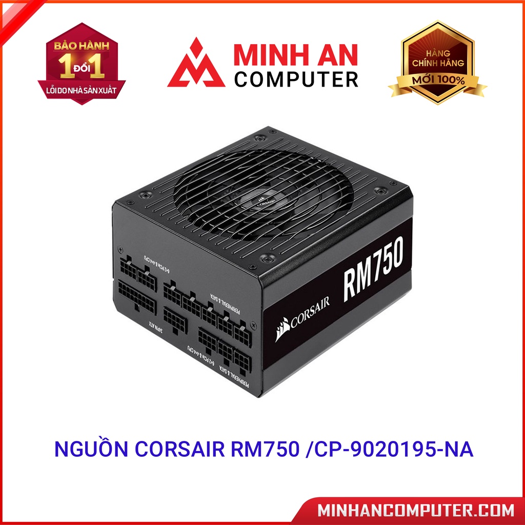 Nguồn CORSAIR RM750 /CP9020195NA Hàng chính hãng