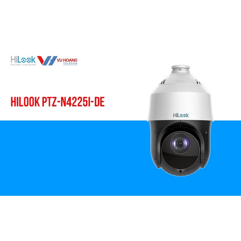 GIÁ RẺ NHẤT - Camera PTZ IP 2MP Zoom 25x Hilook (Hikvision ) PTZ-N4225I-DE, PTZ-N4215I-DE, PTZ-N2204I-DE3