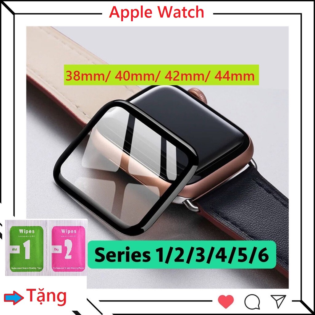 Cường Lực 3D Cho Apple Watch đồng hồ thông minh iWatch Series 1/2/3/4/5/6/SE size 38mm/40mm/42mm/44mm