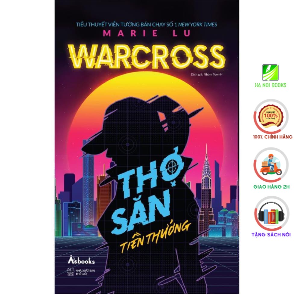 [Giao Nhanh] Sách - Warcross: Thợ săn tiền thưởng [AZVietNam]