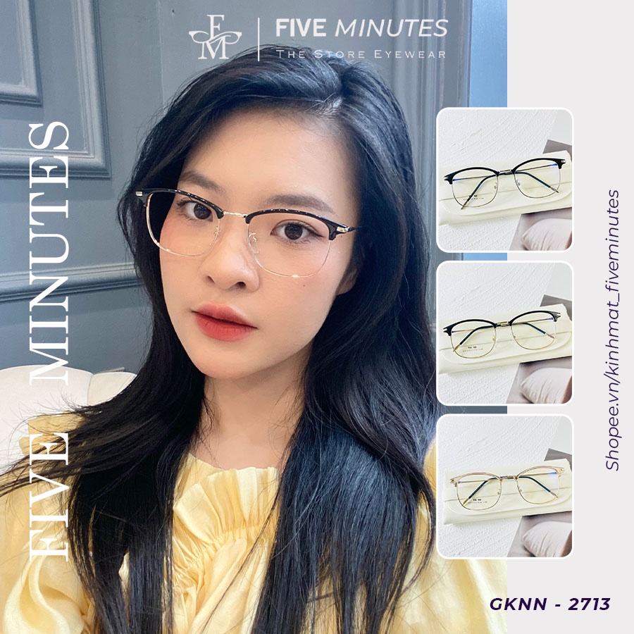 Gọng kính cận nam nữ,kính vintage Lami nửa viền dáng bầu Fiveminutes 2713 Unisex nhiều màu