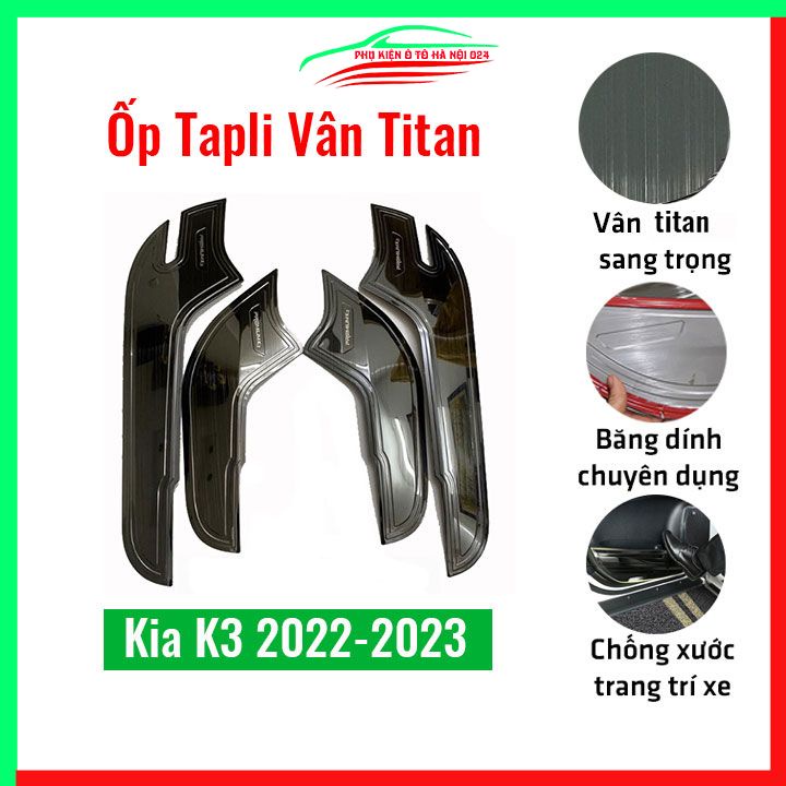 Bộ ốp tapli Kia K3 2022-2023 vân titan chống xước va đập khi mở cửa và làm đẹp xe