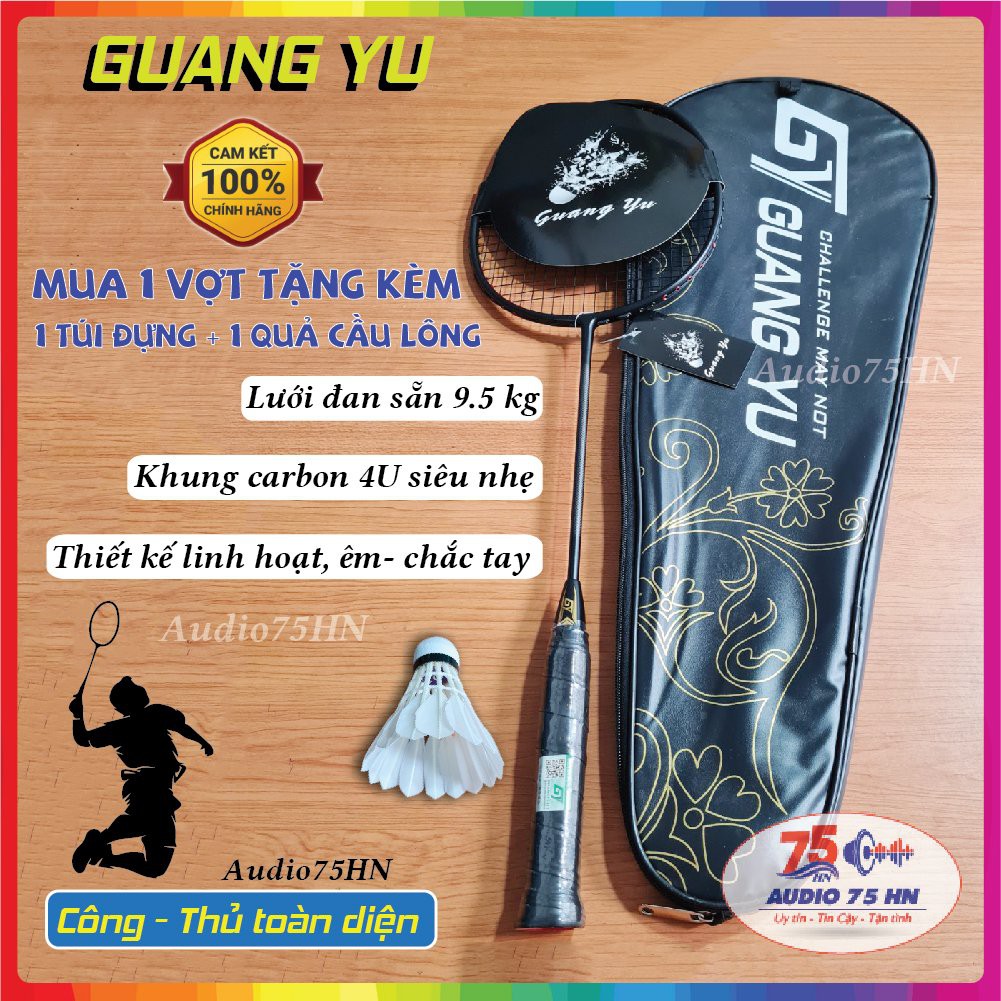 Vợt Cầu Lông Guangyu 4U khung carbon cao cấp công thủ toàn diện 82g siêu nhẹ