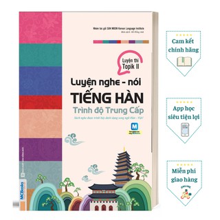 Sách - luyện nghe – nói tiếng hàn trình độ trung cấp