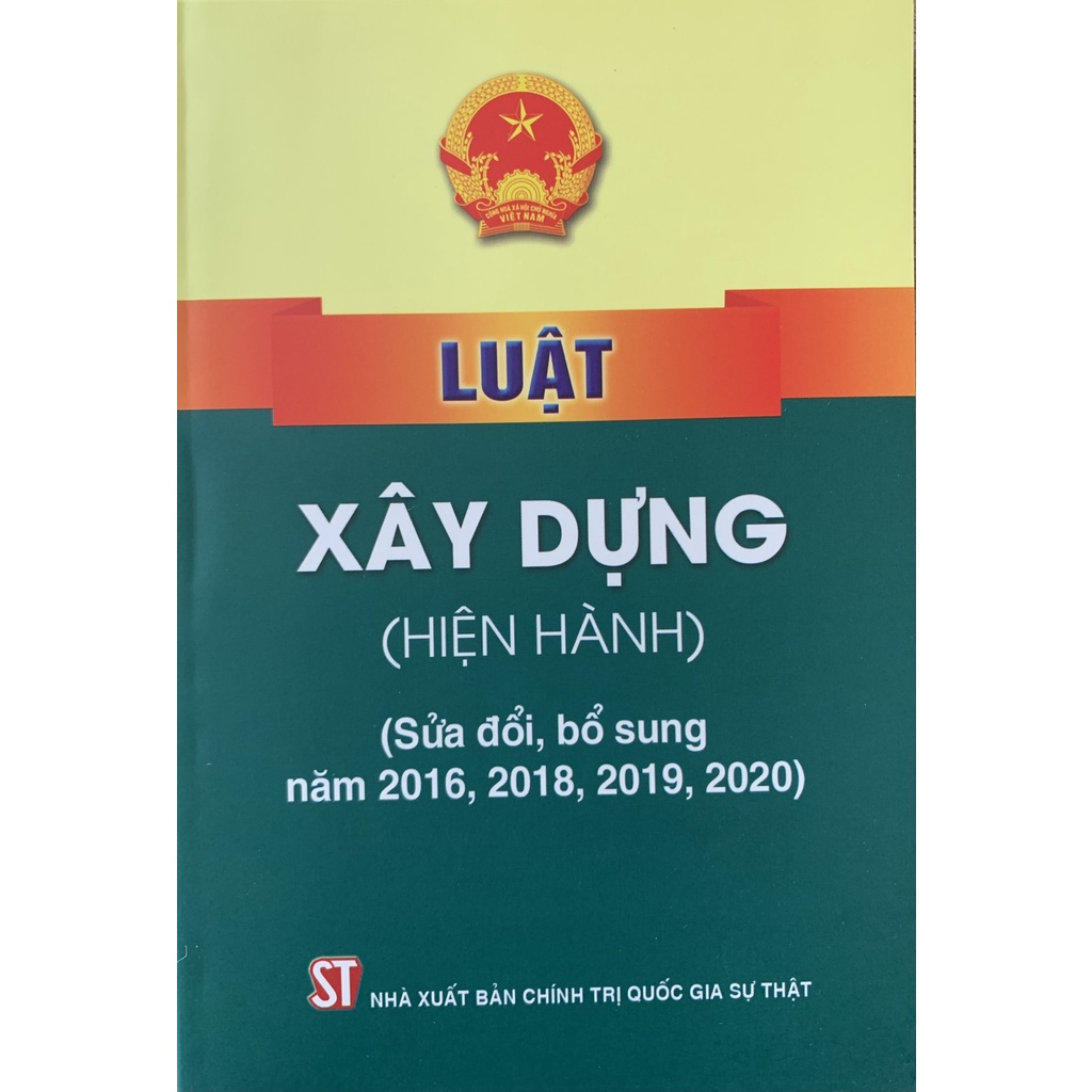 Sách- Luật Xây Dựng (Hiện Hành) (Sửa Đổi, Bổ Sung Năm 2016,2018,2019,2020)