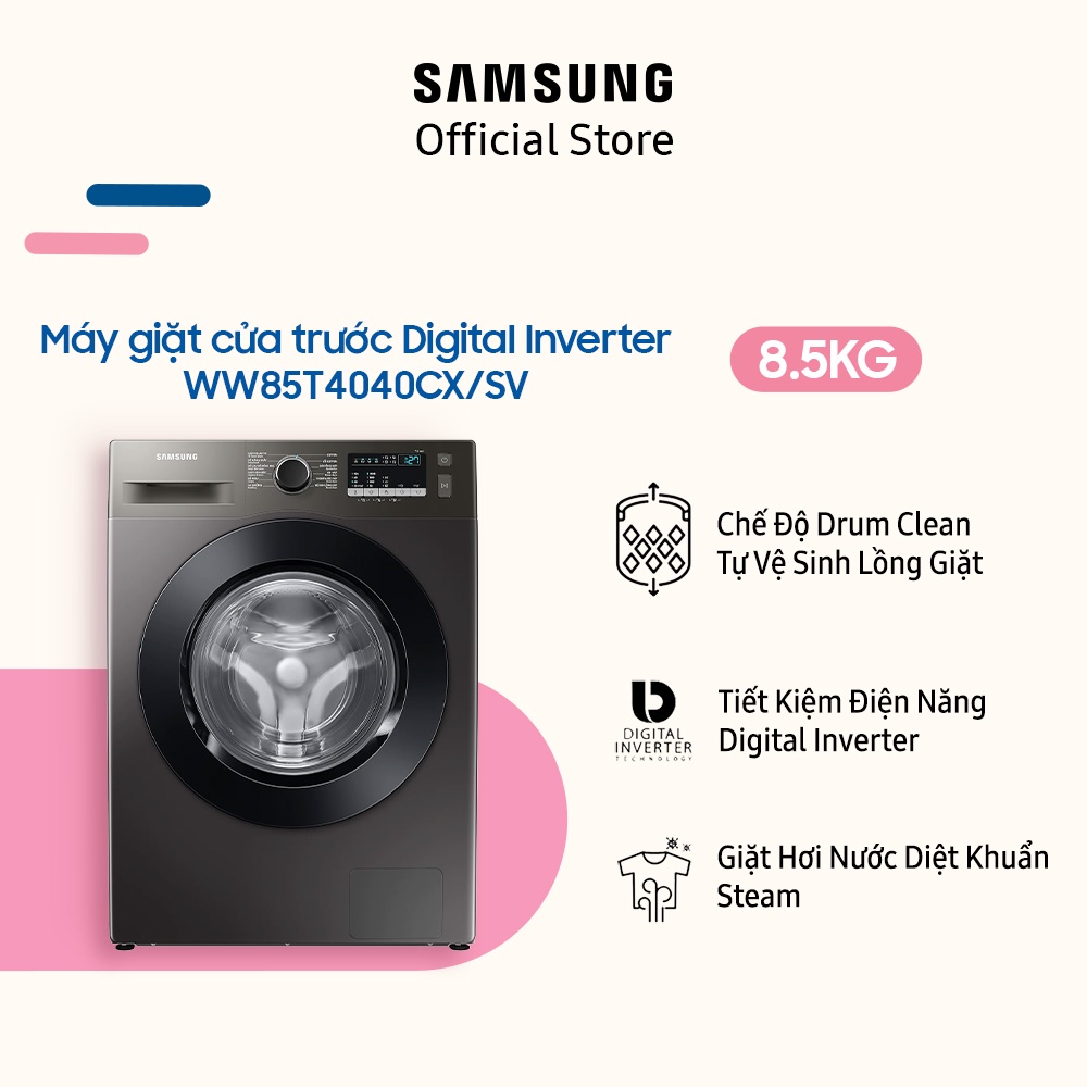  Miễn phí công lắp đặt_Máy giặt Samsung cửa trước Digital Inverter 8,5kg (WW85T4040CX) 