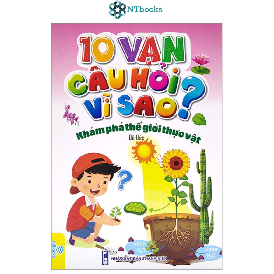 Sách 10 Vạn Câu Hỏi Vì Sao? - Lẻ tự chọn