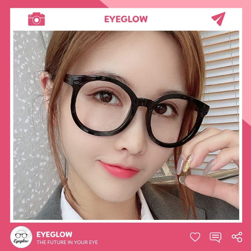 Mắt kính thời trang nữ tròn lắp cận thiết kế mới cute xinh xắn dễ đeo EYEGLOW EG26552