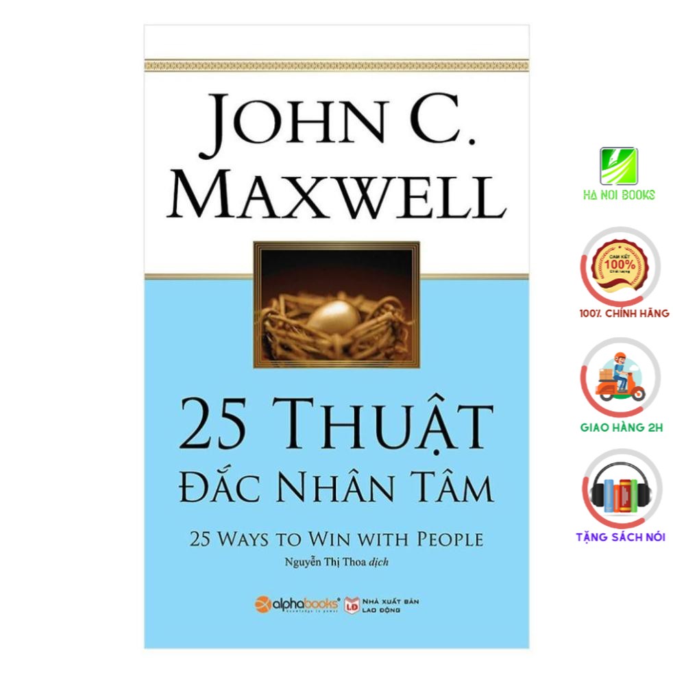 Sách - 25 Thuật Đắc Nhân Tâm (Tái Bản) - AlphaBooks
