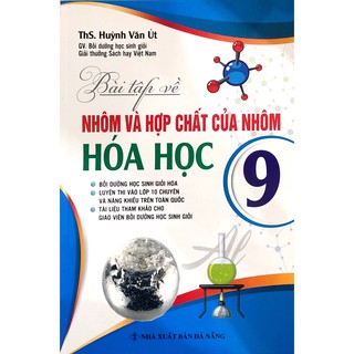 Sách - Bài Tập Về Nhôm Và Hợp Chất Của Nhôm Hóa Học Lớp 9