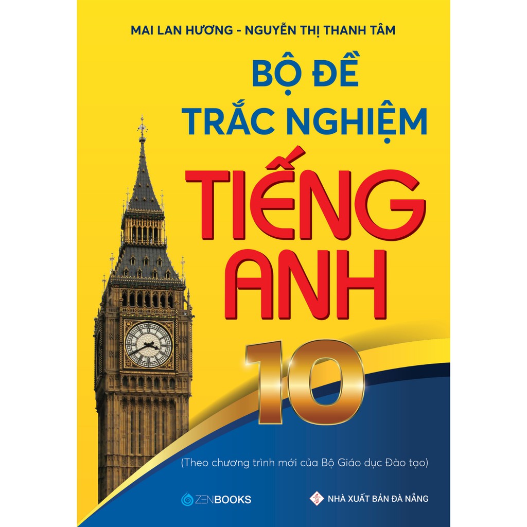 Sách Bộ Đề Trắc Nghiệm Tiếng Anh 10  Mai Lan Hương