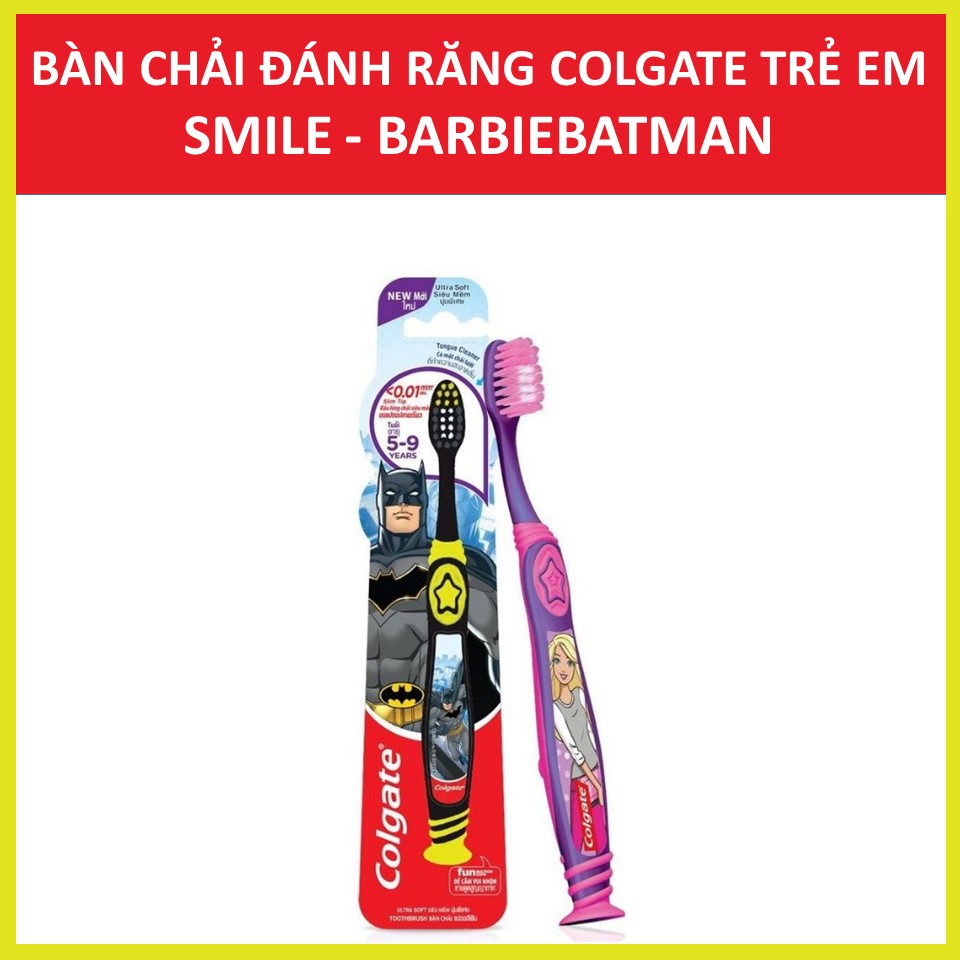 Bàn chải đánh răng Colgate Trẻ em Smile 5 - 9 Tuổi BarbieBatman (1 cây đơn)