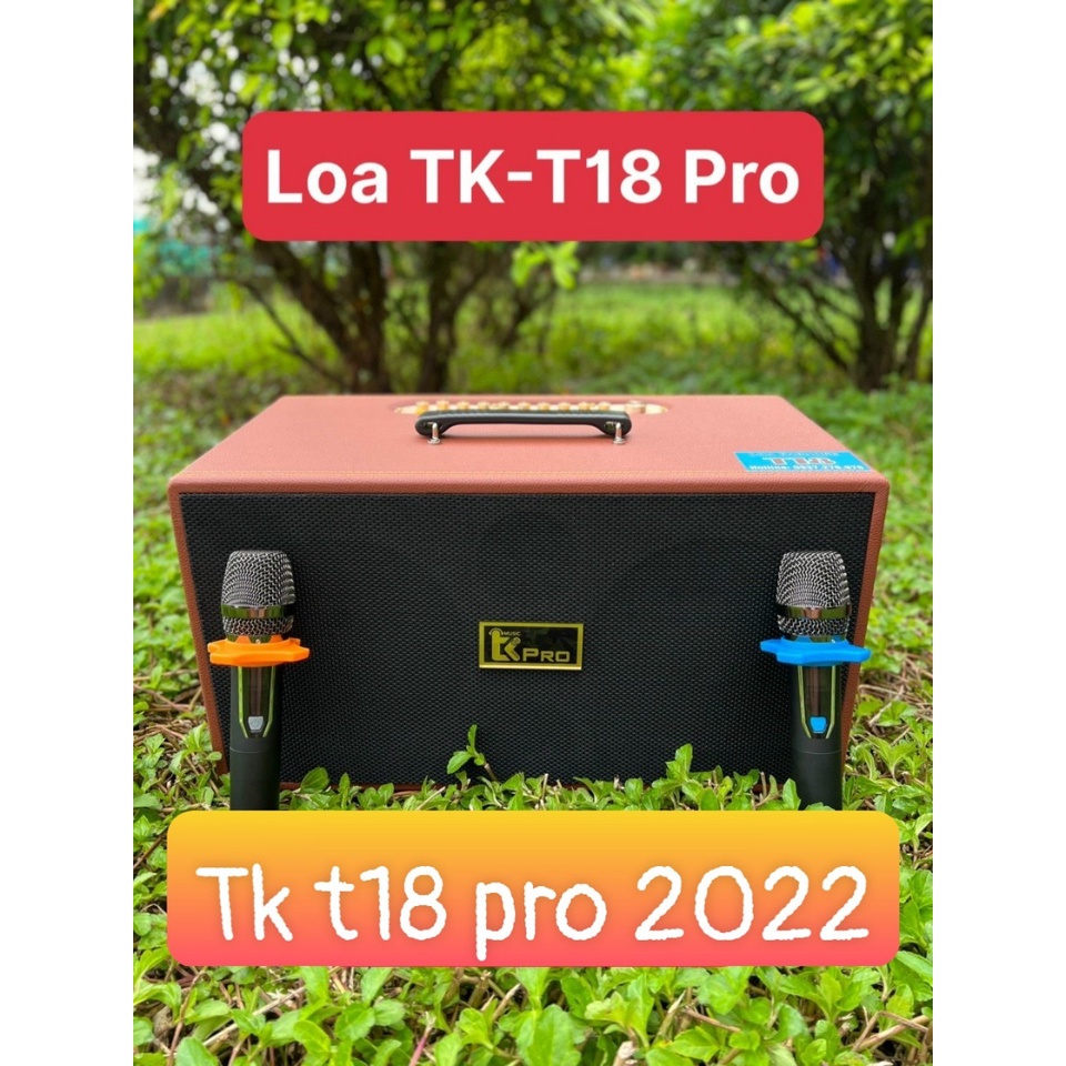 Loa Karaoke TK - T18 Pro