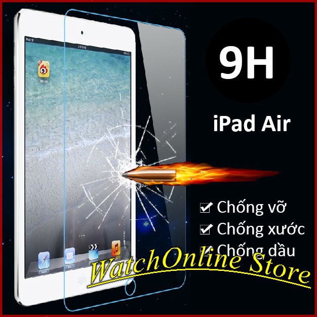 Cường lực iPad Mini 1-2-3-4-5/ iPad 2-3-4/ iPad Air 1-2/ iPad 9.7' - 10.5' / iPad Air 3