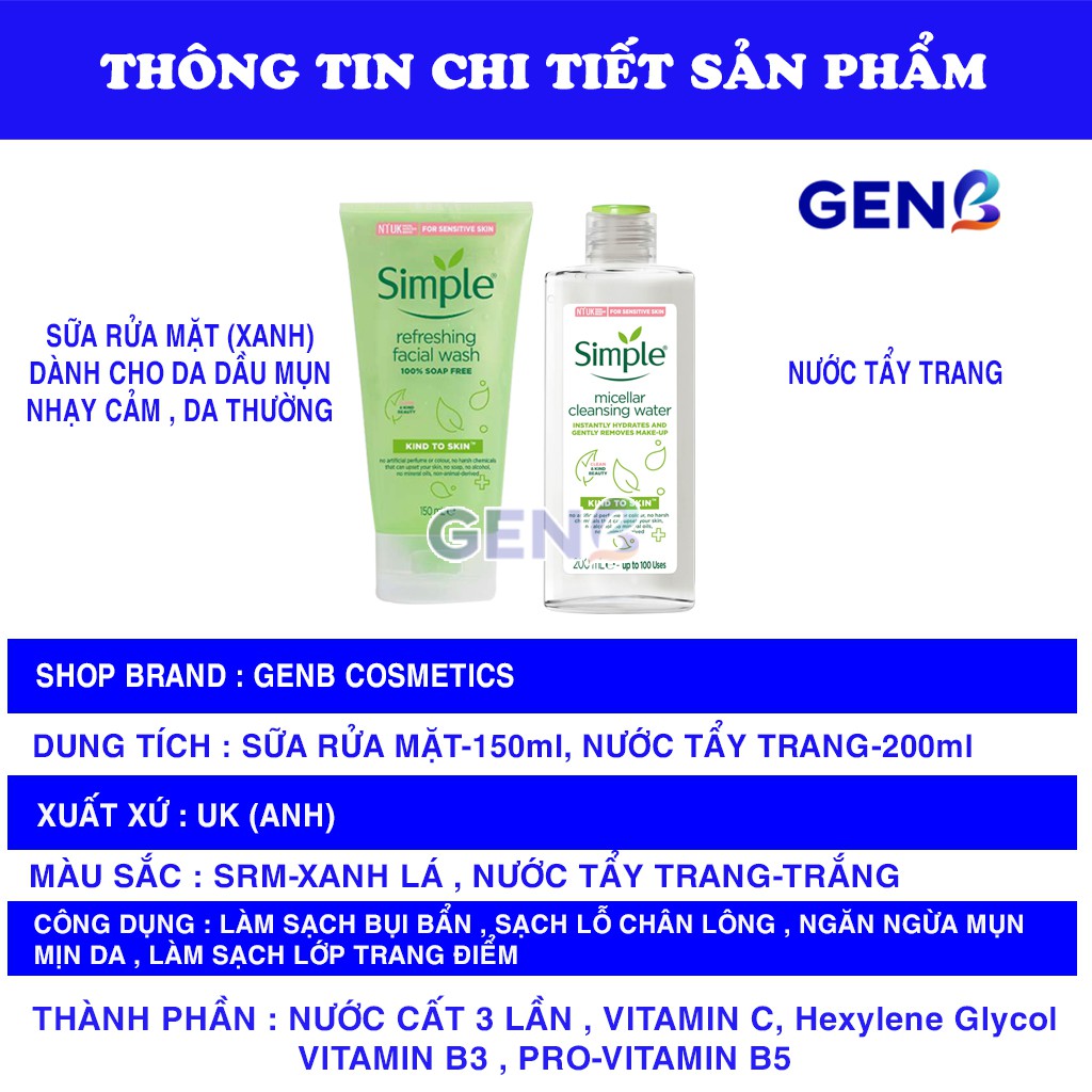 Sửa Rửa Mặt Simple CHÍNH HÃNG + Nước Tẩy Trang Simple cho Da Nhạy Cảm Dầu Mụn Combo Simple Skincare Srm Sữa Rửa Mặt GENB