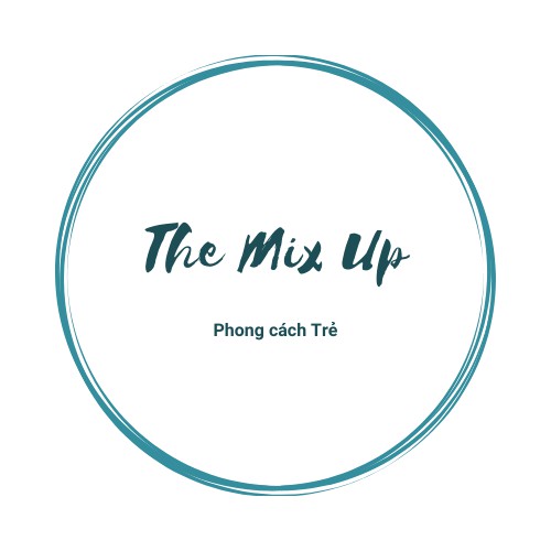The Mix Up - Phong Cách Trẻ