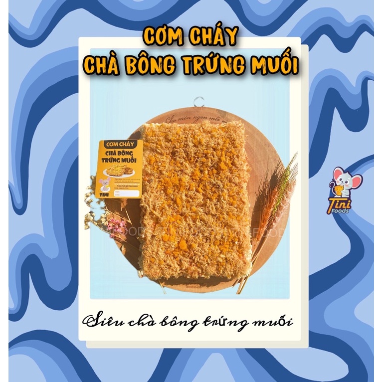 CƠM  CHÁY SIÊU CHÀ BÔNG TRỨNG MUỐI THƯỢNG HẠNG -GÓI HÚT CHÂN KHÔNG- BEST SELLER
