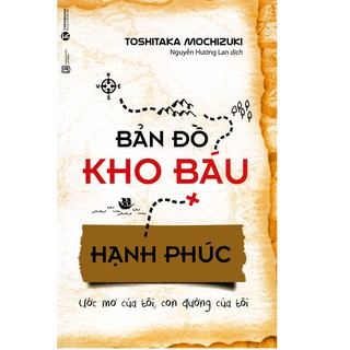 Sách - Bản Đồ Kho Báu Hạnh Phúc