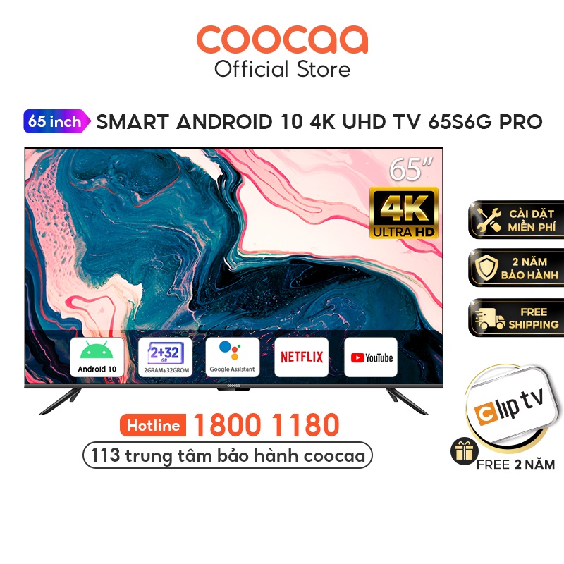 [Mã ELCOOSEP giảm 5% đơn 3TR] Smart Tivi Coocaa Android 10.0 4K UHD 65inch - Model 65S6G PRO - Miễn phí lắp đặt