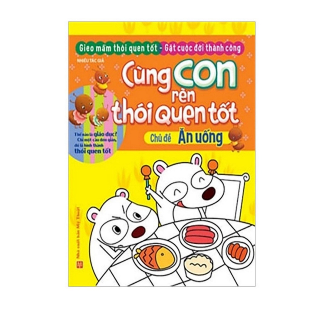 Sách- Cùng Con Rèn Thói Quen Tốt Chủ Đề: Ăn Uống