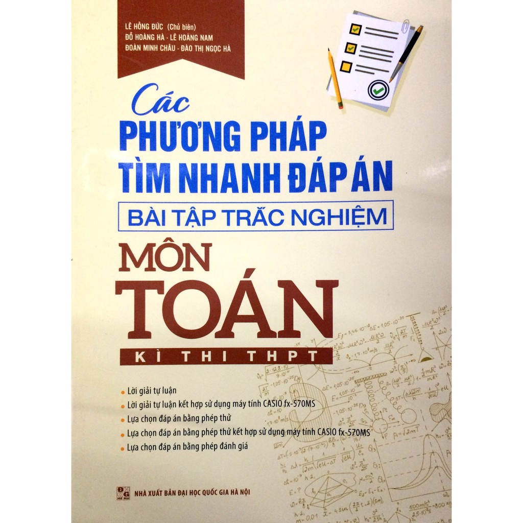 Sách - Các phương pháp tìm nhanh đáp án - Bài tập trắc nghiệm môn Toán - Kì thi THPT