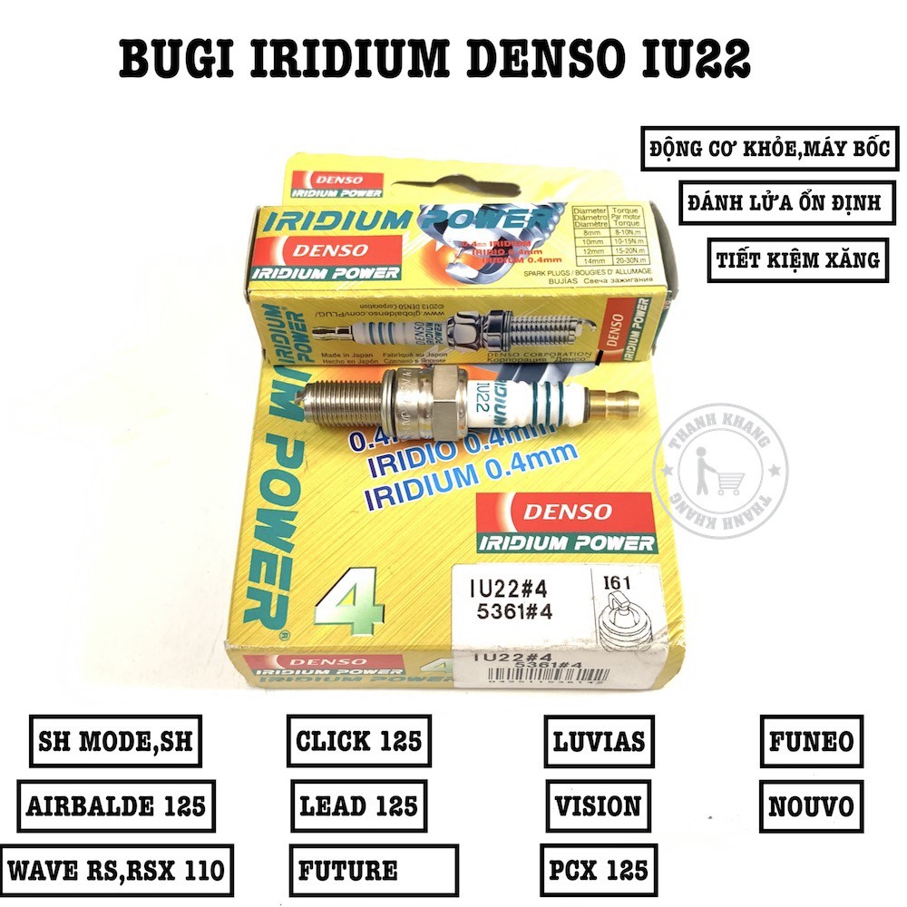 Bugi Iridium Denso IU22 cho dòng xe SH mode,SH,Airblade 125,Wave rs,Rsx 110,Click 125...Thanh Khang 006001770