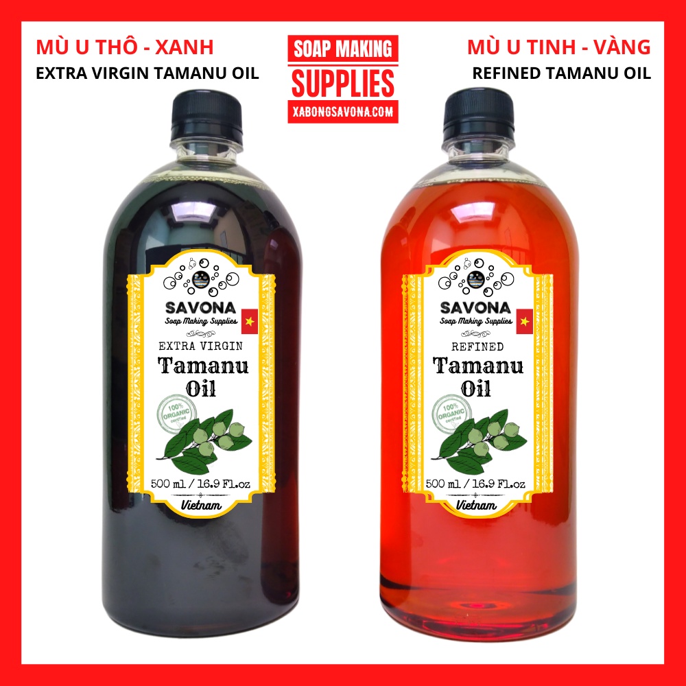 100ml - 500ml Dầu Mù U Tinh - Dầu Mù U Vàng 100ml - 500ml - Refined Tamanu Oil 100ml - 500ml SavonA