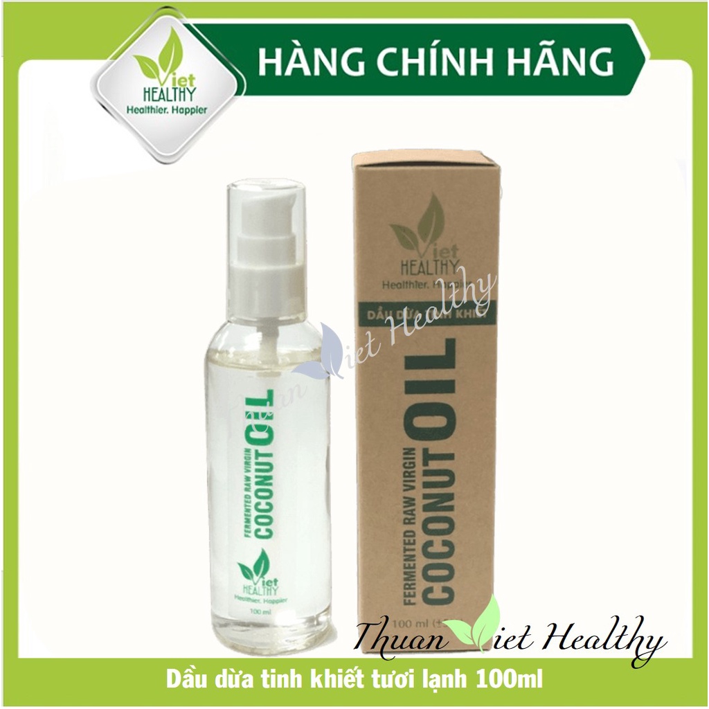 Dầu dừa nguyên chất viet healthy 100ml, dầu dừa tinh khiết viethealthy, dầu dừa lên men tươi lạnh việt healthy