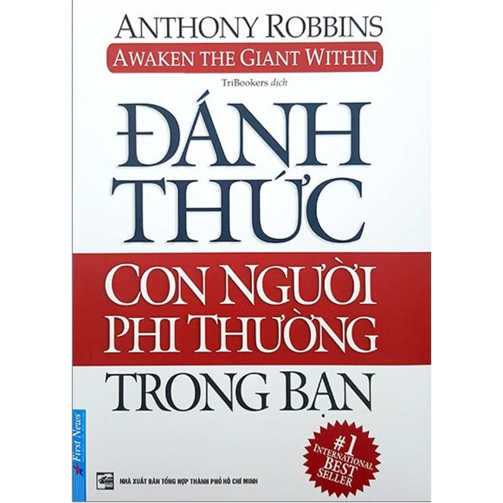 Sách - Đánh Thức Con Người Phi Thường Trong Bạn - Tác giả Anthony Robbins