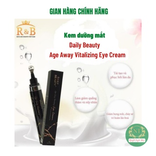 Kem dưỡng mắt Daily Beauty Age Away Vitalizing Eye Cream