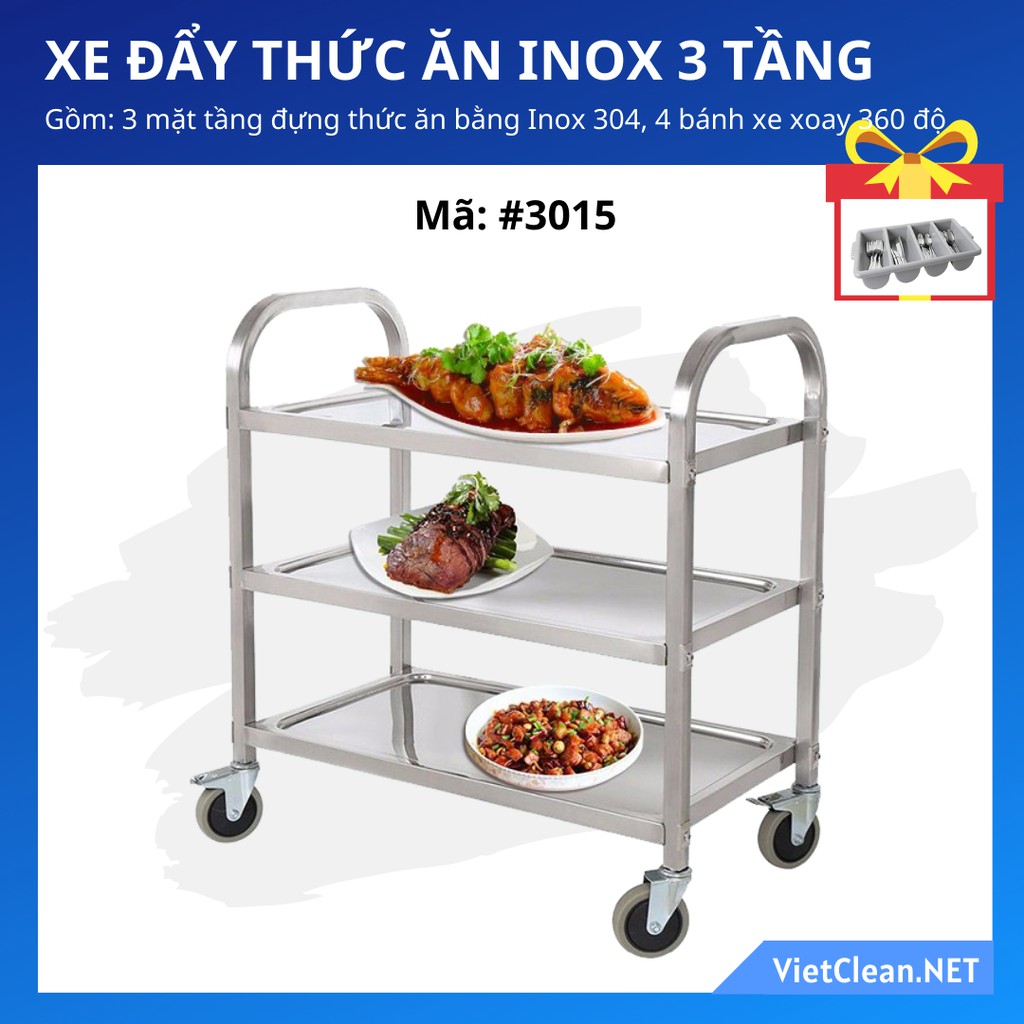 Xe đẩy thức ăn Inox 3 tầng, 4 bánh xe cao su, 2 bánh có khóa di chuyển êm ái (Msp: #3015)