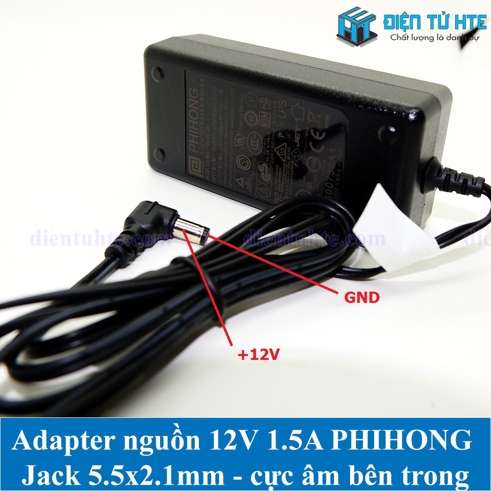 Adapter nguồn 12V 1.5A PHIHONG Jack 5.5x2.1mm cực âm bên trong