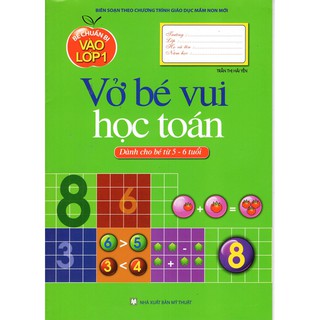 Sách - Bé Chuẩn Bị  Vào Lớp Một - Vở Bé Vui Học Toán