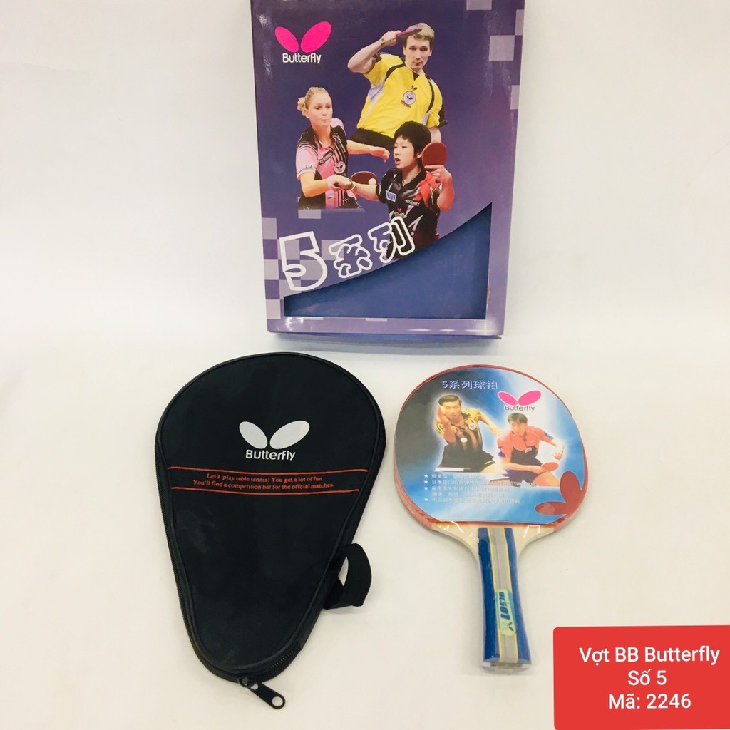 [Sỉ ib] Vợt Bóng Bàn Butterfly số 5 + tặng kèm banh bóng bàn