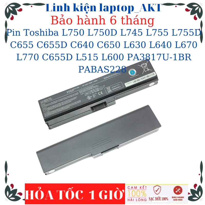 Pin Toshiba Satellite L645 L750 L750D L745 L755 L755D C655 C655D C640 C650 L630 L640 L670 L770 C655D L515 L600 PA3817U