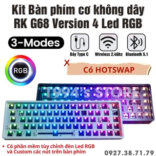 [CÓ SẴN] KIT Bàn phím cơ RK G68, RK871/RK68 Plus Led RGB – Bluetooth 5.0 | Wireless 2.4G | Dây type C – Phần mềm Custom