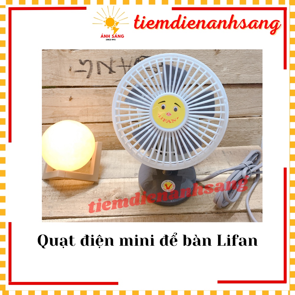 Quạt mini để bàn LIFAN  bảo hành 12 tháng | Tiệm điện Ánh Sáng