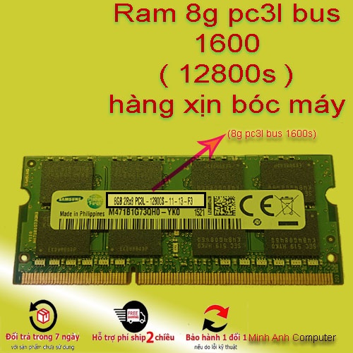 RAM Laptop 8G DDR3L cũ tháo máy Bus 1600s / 12800S / (Ram PC3 Laptop hay PC3L-8 pc3L cũ)