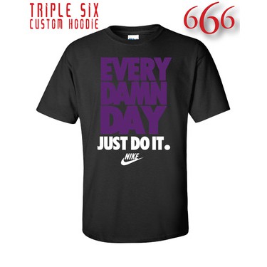 Áo Thun Thể Thao In Chữ Nike 3 - Every Damn Day Just Do It Cá Tính