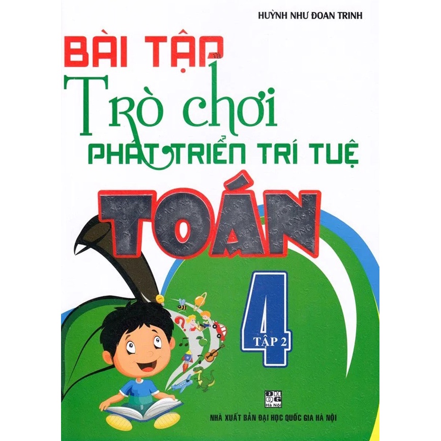 Sách - Bài Tập Trò Chơi Phát Triển Trí Tuệ Toán 4 Tập 2