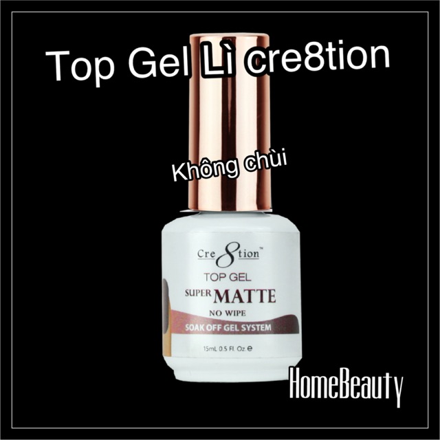 Top Gel Lì Cre8tion (Mỹ)