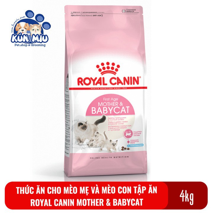 Thức ăn cho mèo mẹ và mèo con tập ăn Royal Canin Mother and BabyCat túi 4kg(giao hàng siêu nhanh)