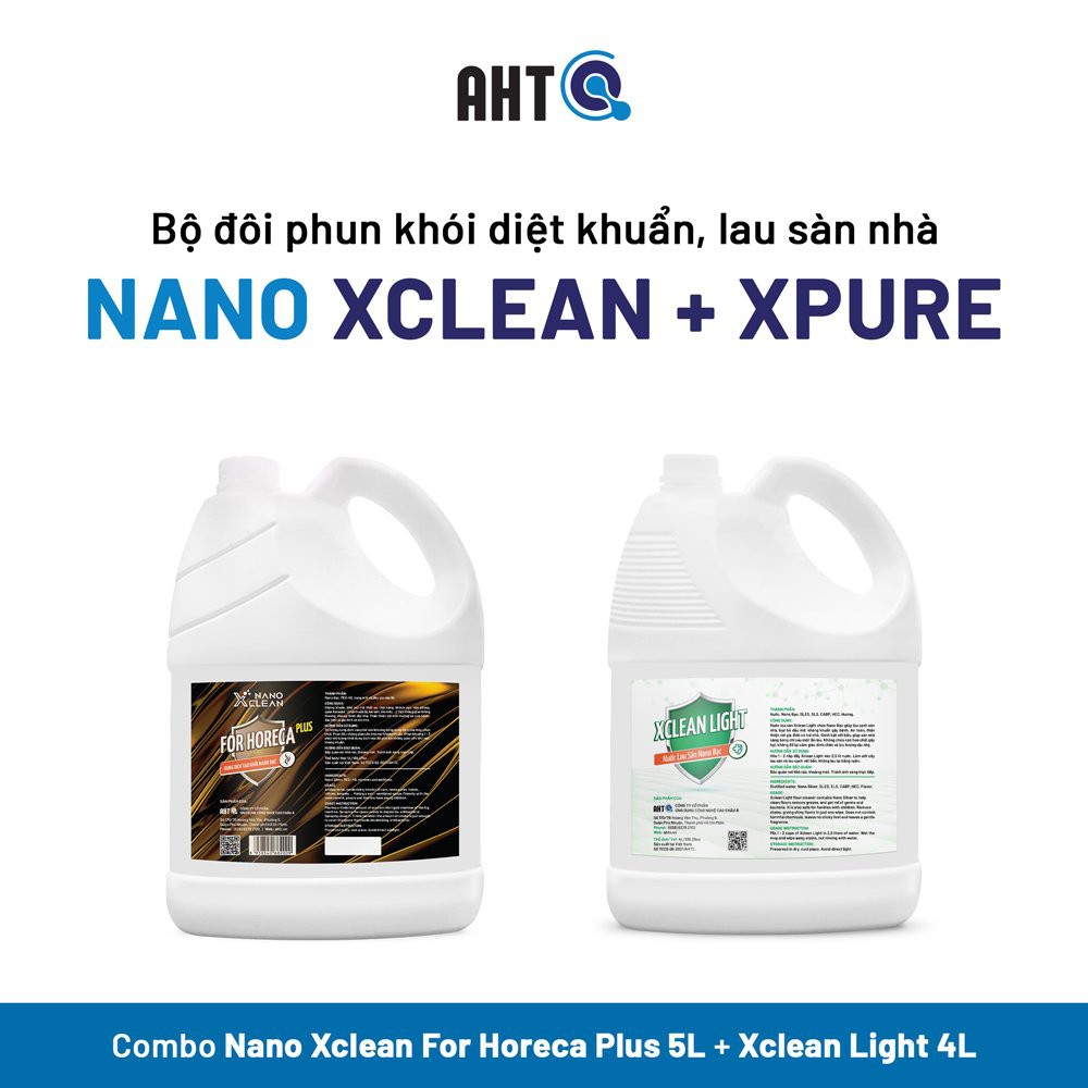 PLUS-DUNG DỊCH NANO BẠC TẠO KHÓI PHUN KHÓI NANO XCLEAN FOR HORECA DIỆT KHUẨN KHỬ KHUẨN KHÁNG KHUẨN+XPURE AHT CORP (AHTC)