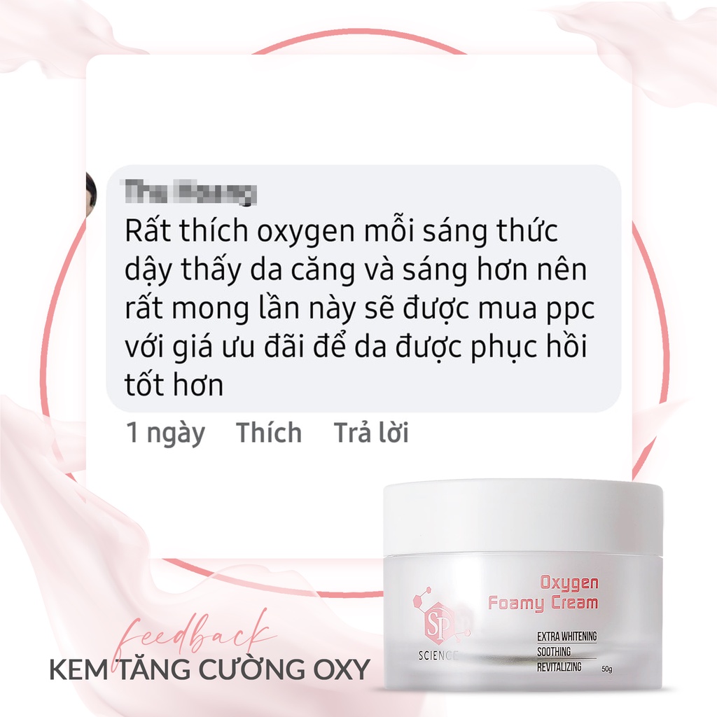 KEM DƯỠNG DA TĂNG CƯỜNG OXY SPSCIENCE - OXYGEN FOAM CREAM
