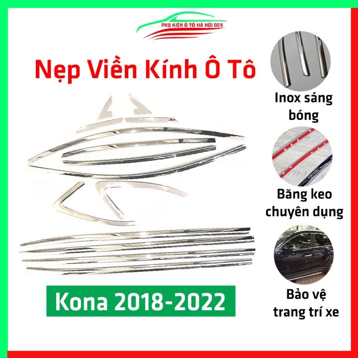 Bộ nẹp viền chân kính cong kính Hyundai Kona Inox sáng bóng chuẩn form xe