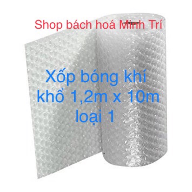 Xốp bong bóng khí, xốp bọc hàng khổ 1,2m x 10m dùng bọc hàng, chống vỡ