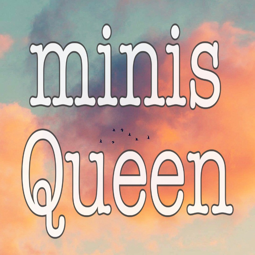 minisQueen