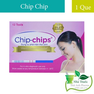 Que Thử Thai Chip Chips