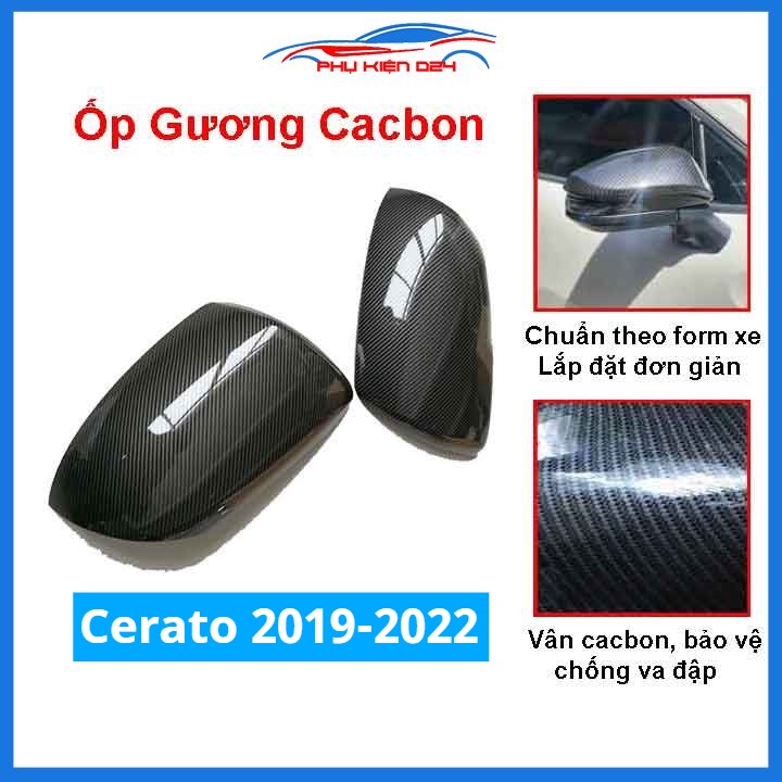 Ốp gương Cerato 2019-2020-2021-2022 vân Cacbon bảo vệ chống trầy trang trí làm đẹp xe