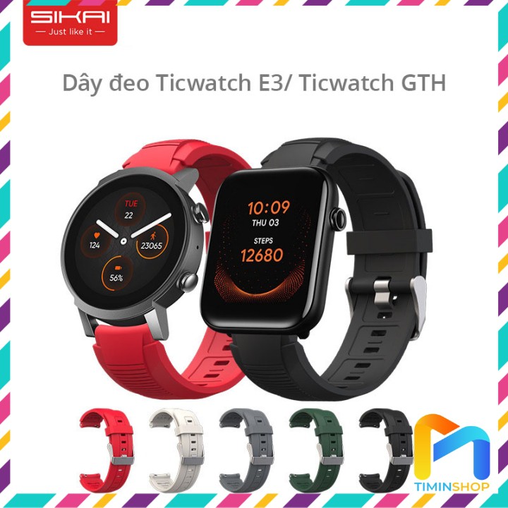 Dây đeo Ticwatch E3/ Ticwatch GTH - chính hãng SIKAI